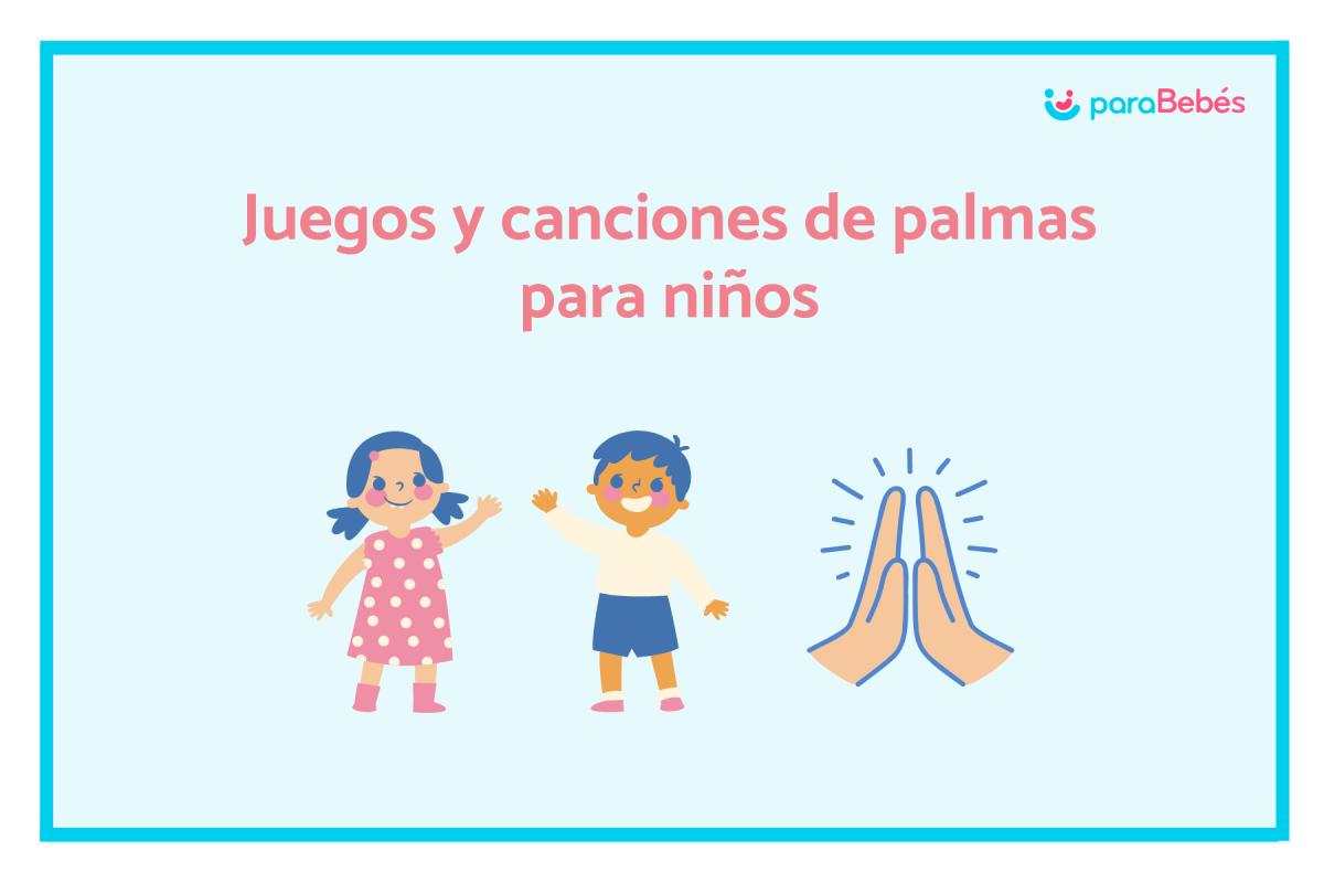 Juegos y canciones de palmas para niños