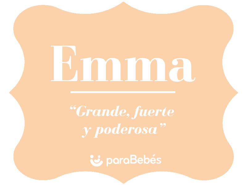 Significado del nombre EMMA Origen, Personalidad,