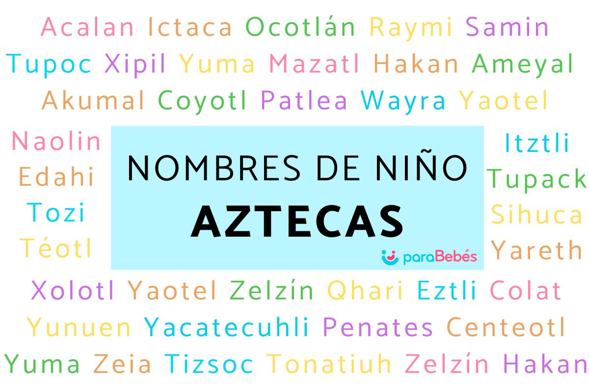 Nombres aztecas para niños y su significado