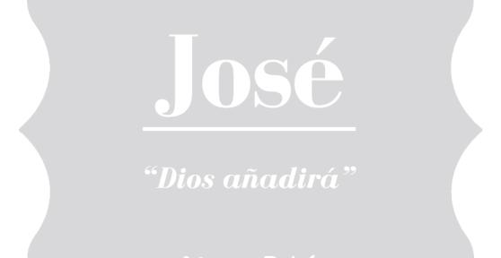 Significado del nombre José
