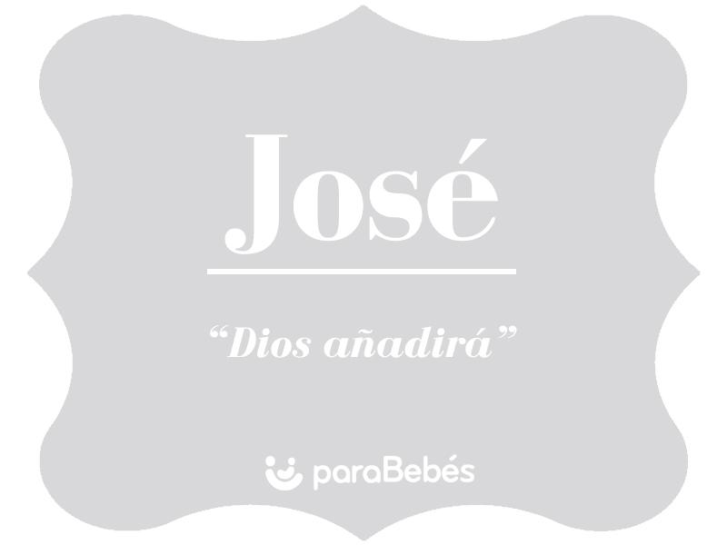 Significado del Nombre José Origen, Personalidad, Santoral, Popularidad