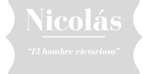 Significado del nombre Nicolás