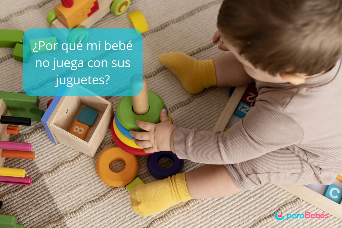 Mi bebé no juega con los juguetes: por qué y qué hacer
