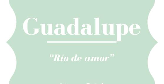 Significado del nombre Guadalupe
