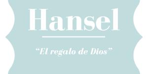 Significado del nombre Hansel