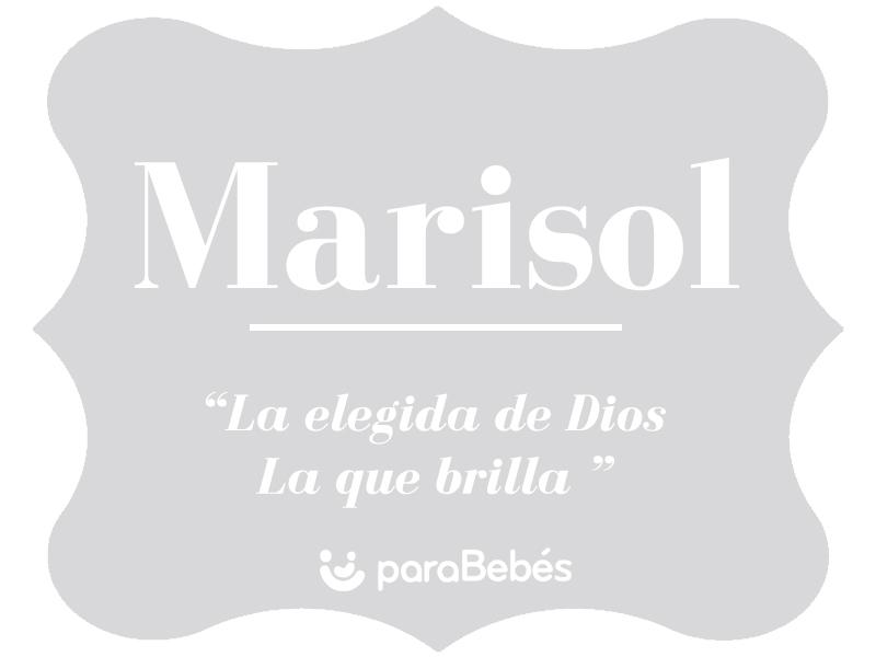 Significado del nombre Marisol Origen, Personalidad, Santoral, Popularidad Significado del nombre Marisol Origen, Personalidad, Santoral, Popularidad