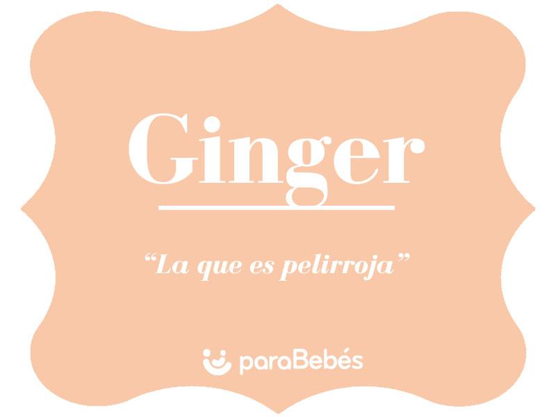 Significado del nombre Ginger Origen, personalidad, santoral y