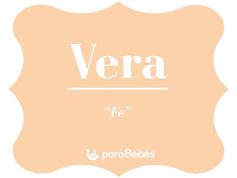 Significado del Nombre Vera Origen, Personalidad, Santoral y Popularidad