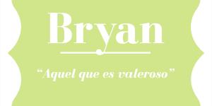 Significado del nombre Bryan