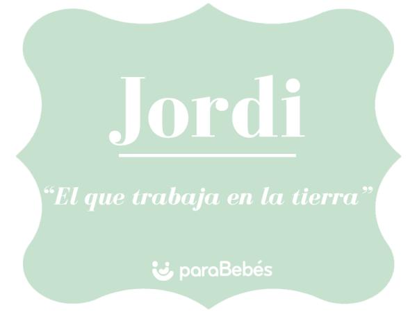 Significado del nombre Jordi