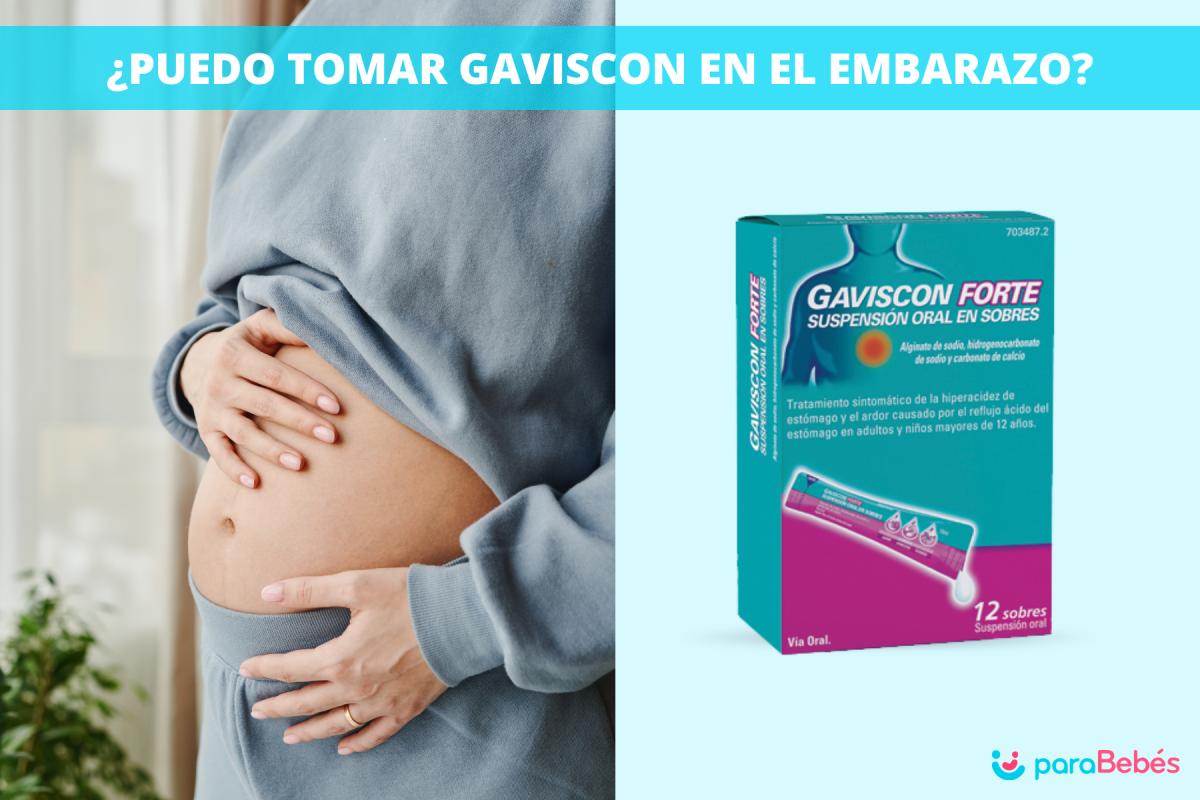 ¿Puedo tomar Gaviscon en el embarazo?