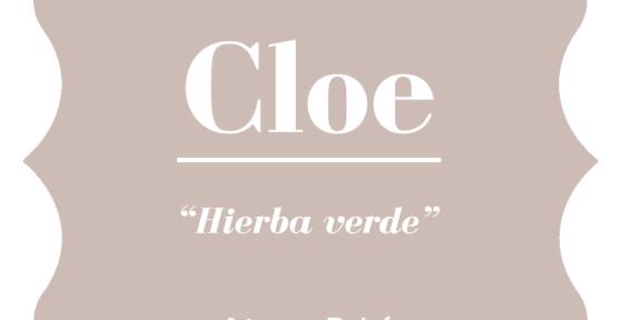 Significado del nombre Cloe