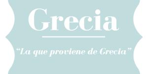 Significado del nombre Grecia