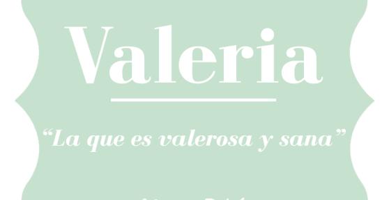 Significado del nombre Valeria