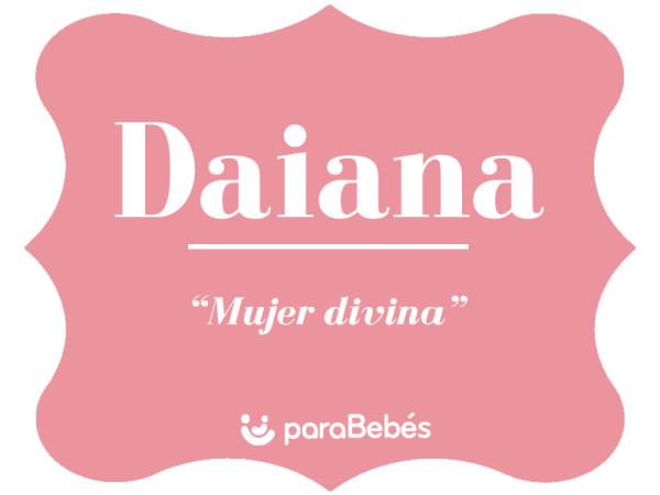 Significado del nombre Daiana